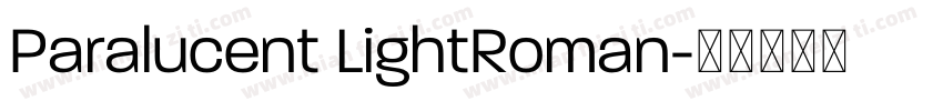 Paralucent LightRoman字体转换